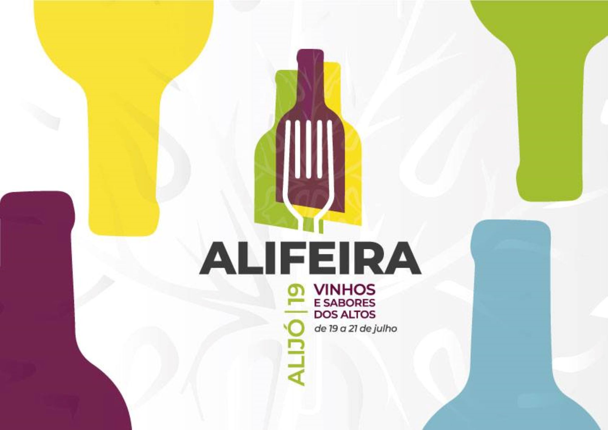 ALIFEIRA Vinhos e Sabores dos Altos de 19 a 21 de Julho Alijó